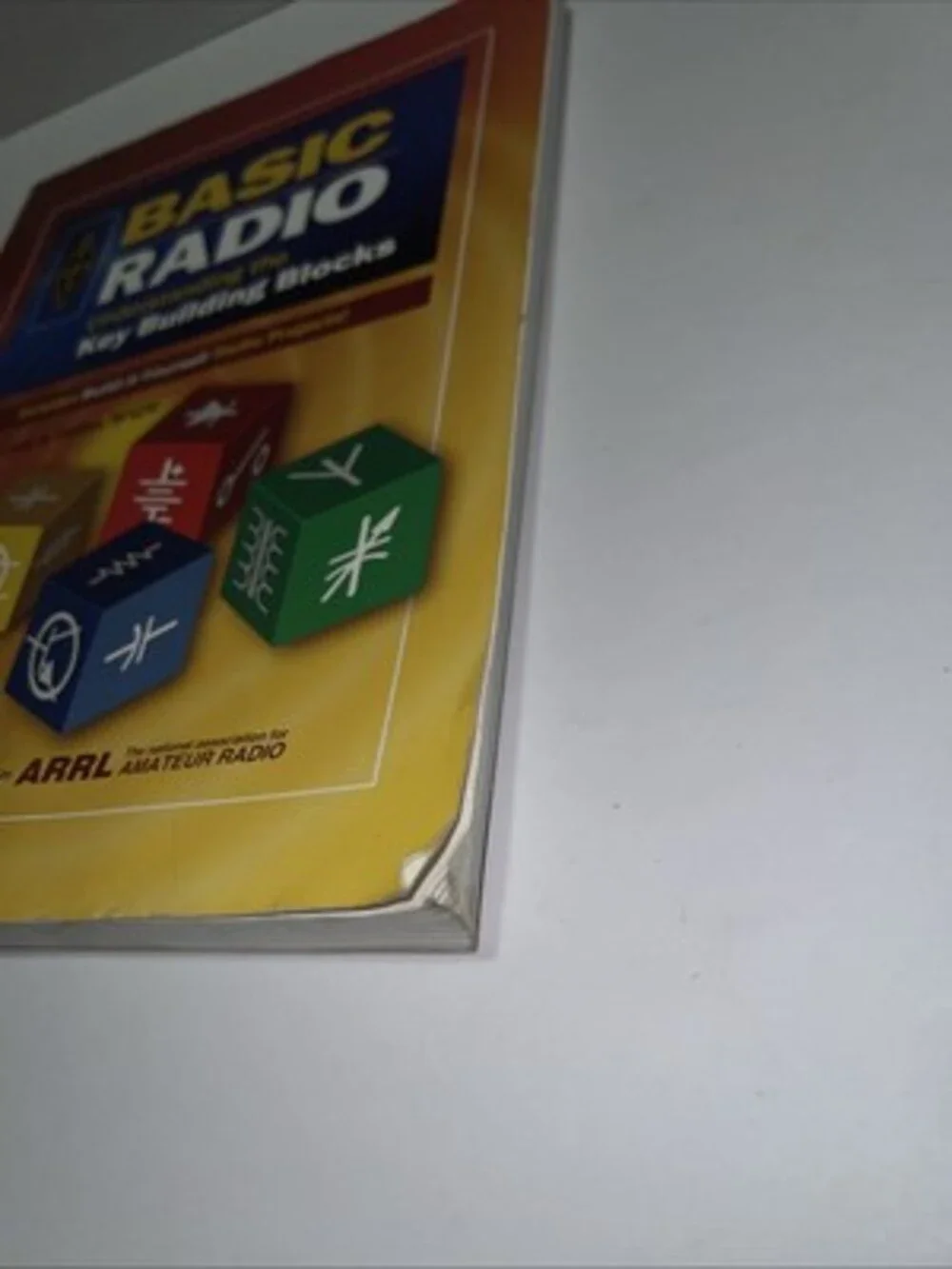 Basic Radio Understanding  the Key Building Blocks 0872599558 Joel R Hallas